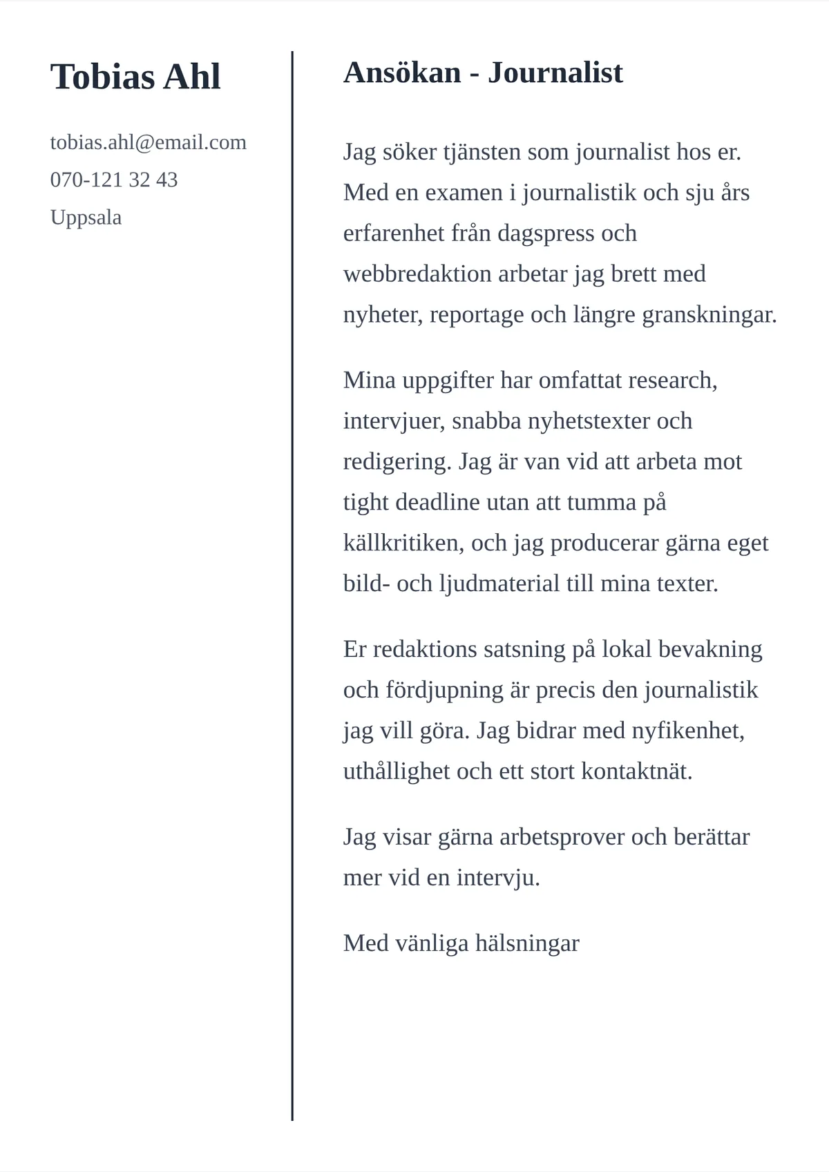 Personligt brev exempel för journalist - mallen Akademisk