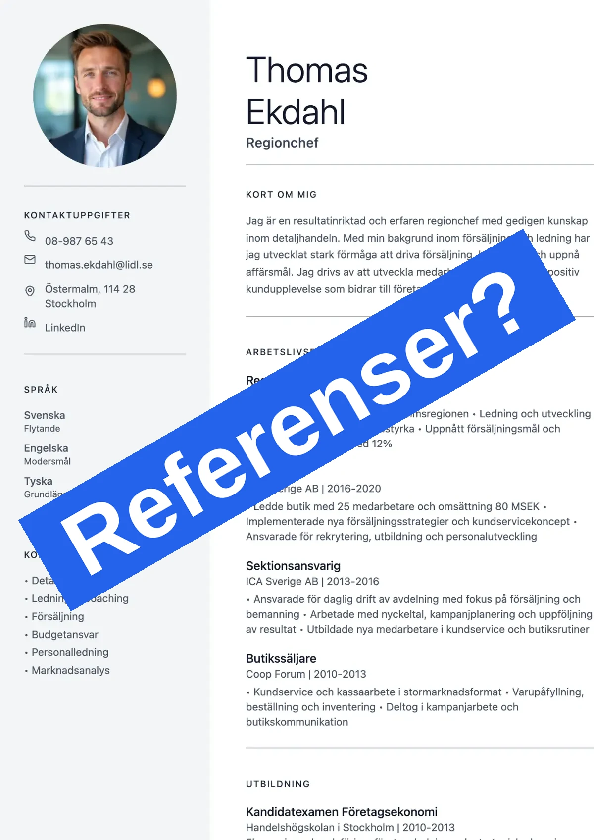 CV-exempel med en blå diagonal banderoll märkt Referenser? som visar hur referenser hanteras i ditt cv